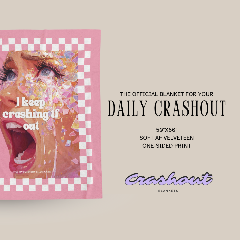 I keep crashing TF out Crashout Blanket