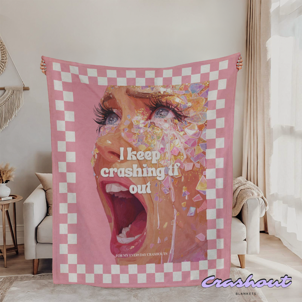 I keep crashing TF out Crashout Blanket